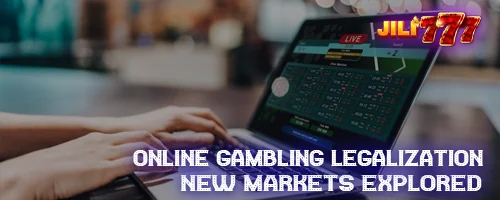 Online Gambling Legalization: New Markets Explored